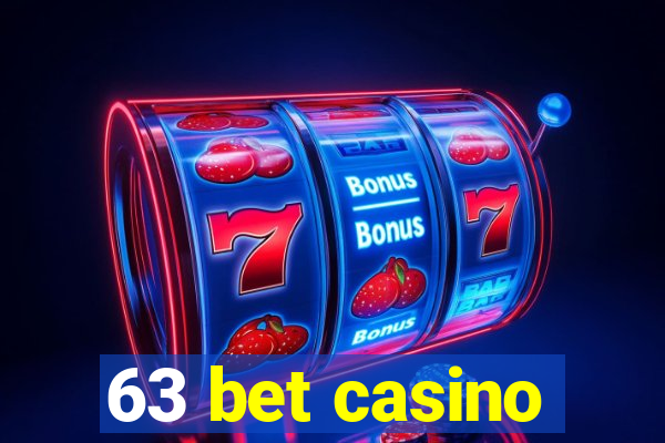 63 bet casino